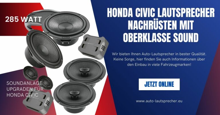 Das Audioparadies: Ihr Honda Civic und hochwertige Lautsprecher